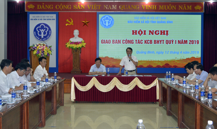 BHXH tỉnh tổ chức hội nghị giao bàn công tác KCB BHYT quý I năm 2019.