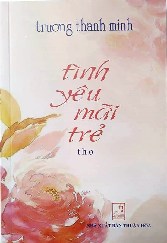  Trang bìa tập thơ “Tình yêu mãi trẻ”.