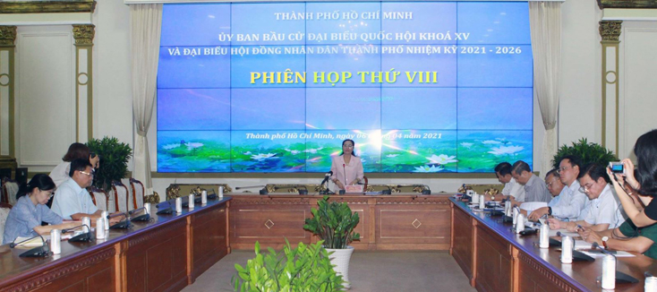 Chiều 6-4-2021, Ủy ban Bầu cử đại biểu Quốc hội khóa XV và đại biểu Hội đồng nhân dân Thành phố Hồ Chí Minh nhiệm kỳ 2021-2026 tổ chức Phiên họp thứ VIII. Ảnh: Thanh Vũ/TTXVN