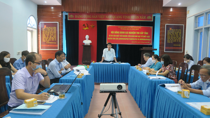 Hội đồng Khoa học nghiệm thu nhiệm vụ Khoa học và Công nghệ cấp tỉnh tổ chức nghiệm thu nhiệm vụ: “Viên hoàn nhỏ giọt từ chiết xuất xuyên tâm liên và andrographolid”.