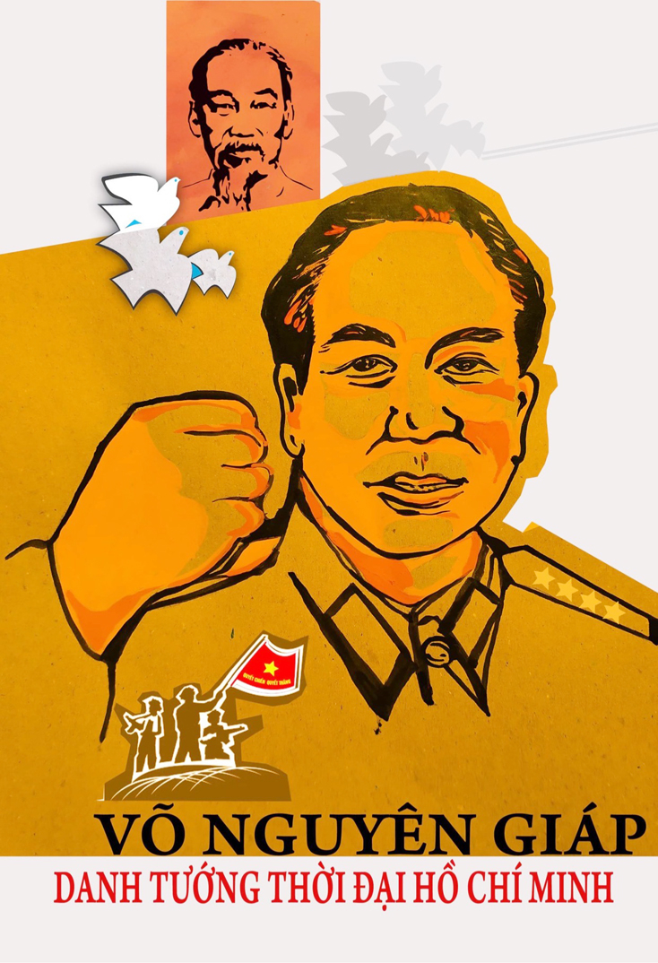 Tranh cổ động: Võ Nguyên Giáp-Danh tướng thời đại Hồ Chí Minh        Tác giả: Lê Long