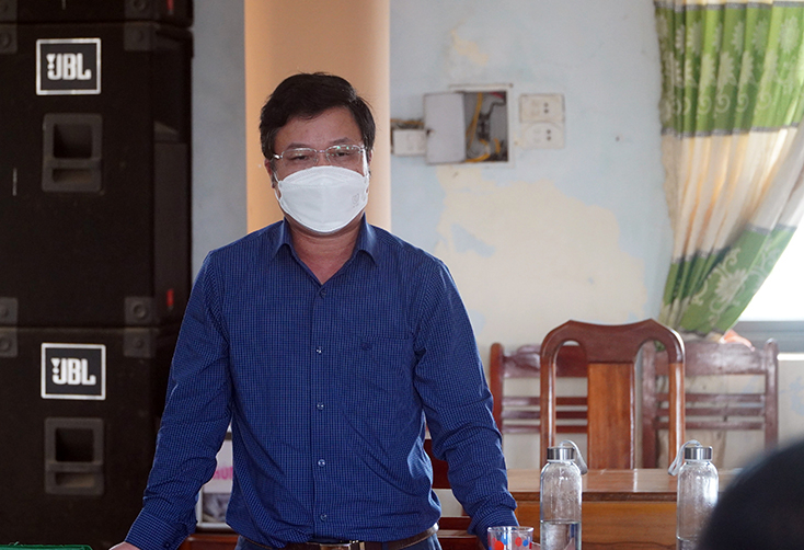 Đồng chí Cao Văn Định: Tập trung đẩy mạnh công tác tuyên truyền để nhân dân thực hiện nghiêm các quy định phòng chống dịch.