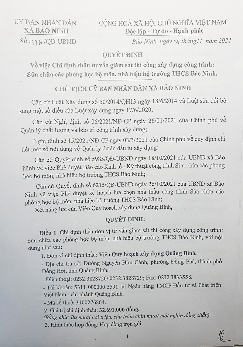 Quyết định số 1776/QĐ-UBND, ngày 4-11-2021 của UBND xã Bảo Ninh về việc chỉ định thầu tư vấn giám sát thi công xây dựng công trình là Viện Quy hoạch xây dựng Quảng Bình.