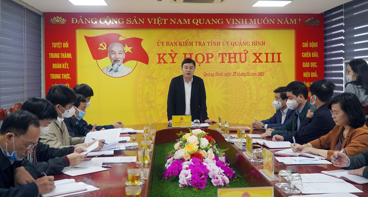 Đồng chí Đinh Hữu Thành, Ủy viên Ban Thường vụ, Chủ nhiệm Ủy ban Kiểm tra Tỉnh ủy chủ trì kỳ họp.