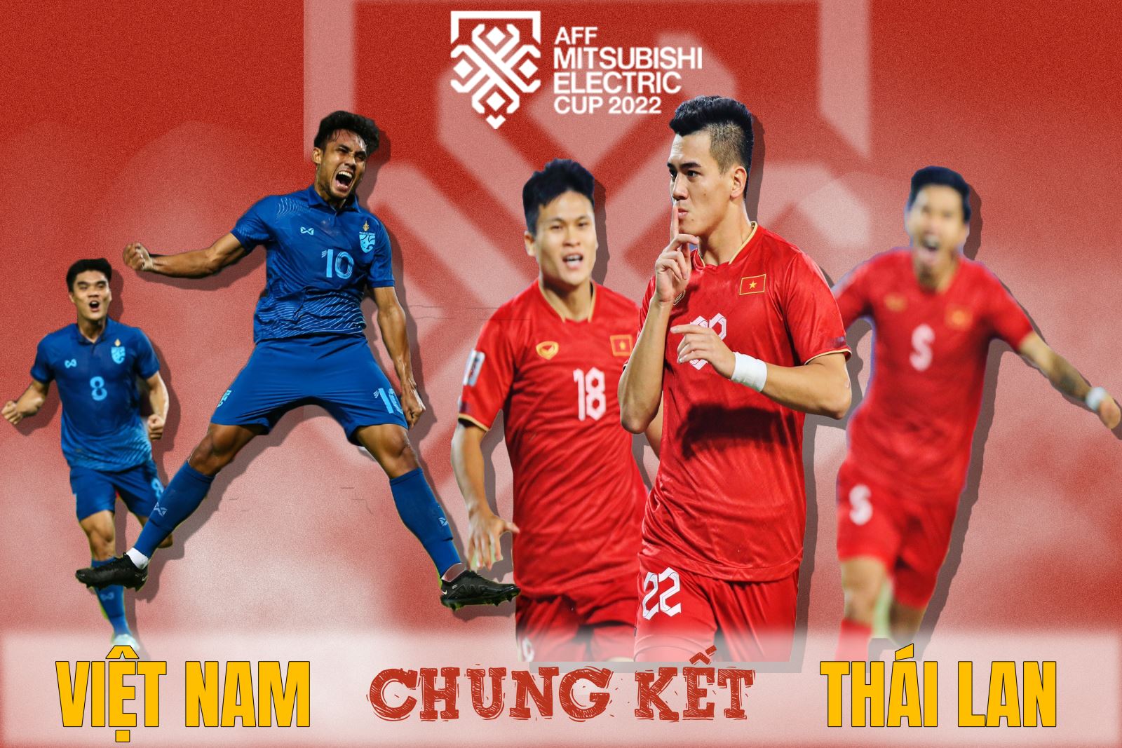 Việt Nam và Thái Lan tạo nên trận  