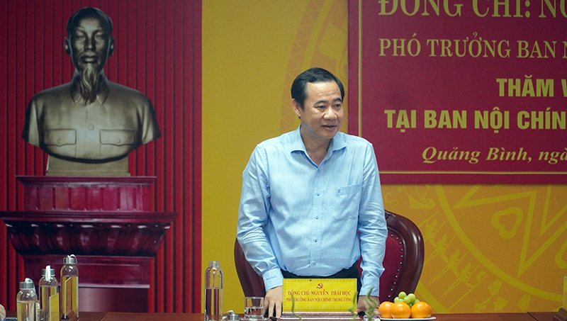  Đồng chí Phó trưởng ban Nội chính Trung ương Nguyễn Thái Học ghi nhận và đánh giá cao những nỗ lực và kết quả quan trọng của Ban Nội chính Tỉnh ủy Quảng Bình trong thời gian qua
