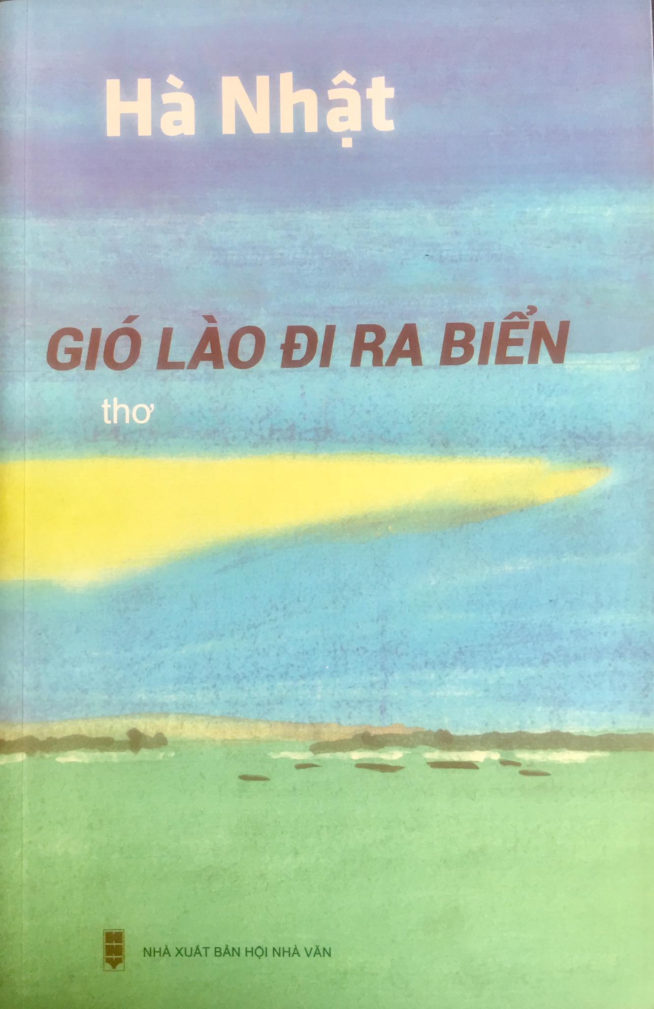  Tập thơ mới xuất bản của nhà thơ Hà Nhật.