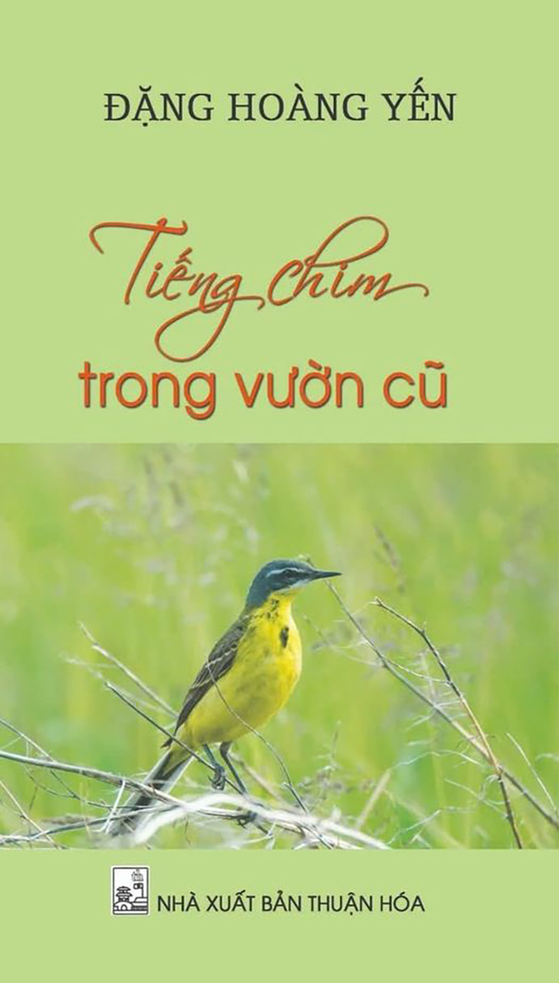 Tập thơ Tiếng chim trong vườn cũ của tác giả Đặng Hoàng Yến.