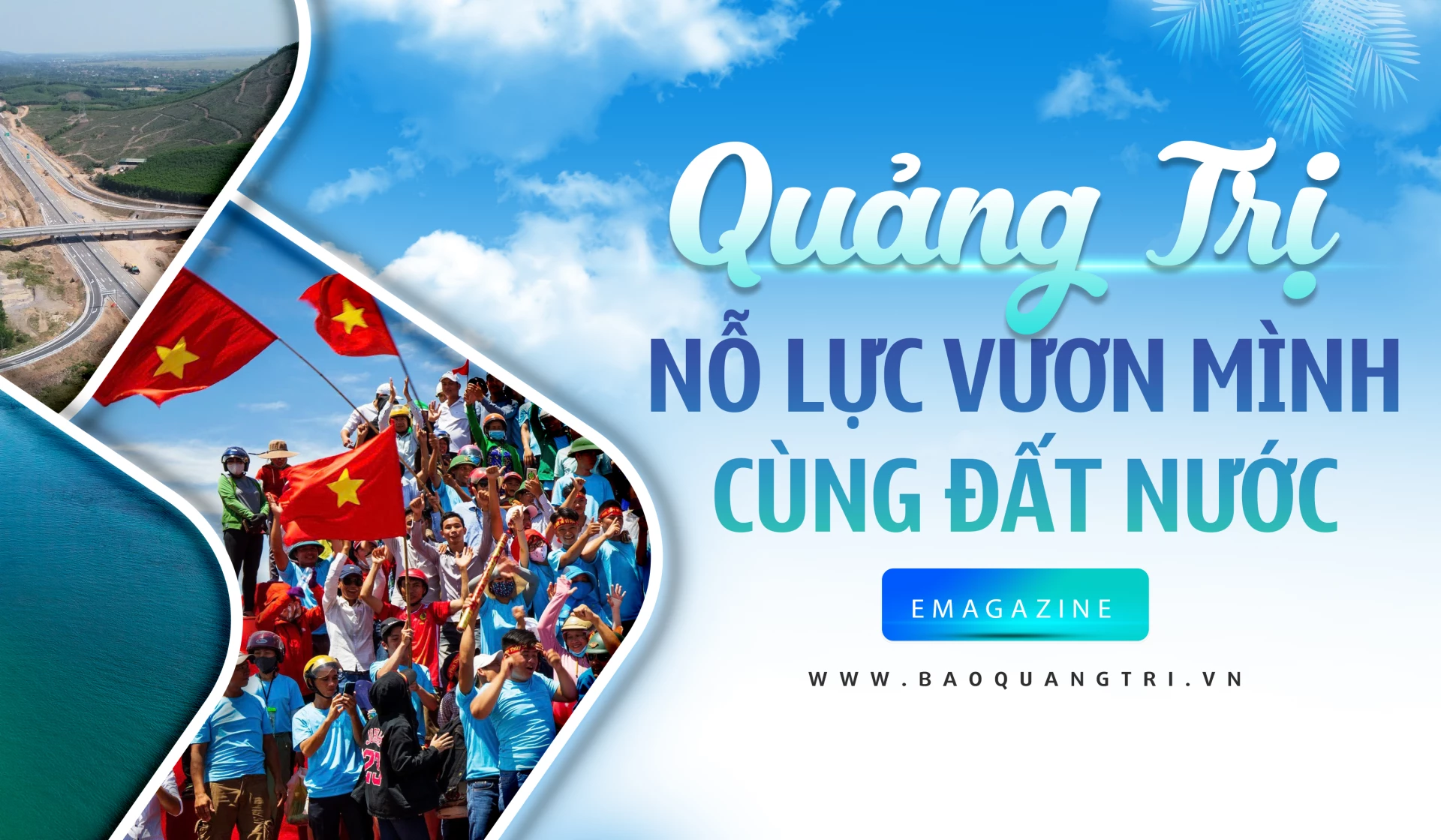 Quảng Trị: Nỗ lực vươn mình cùng đất nước