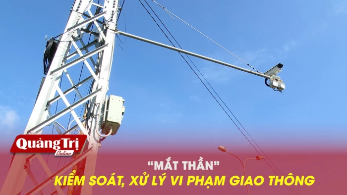 'Mắt thần' kiểm soát, xử lý vi phạm giao thông