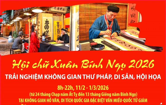 Hội chữ Xuân Bính Ngọ 2026: Trải nghiệm không gian thư pháp, di sản, hội họa
