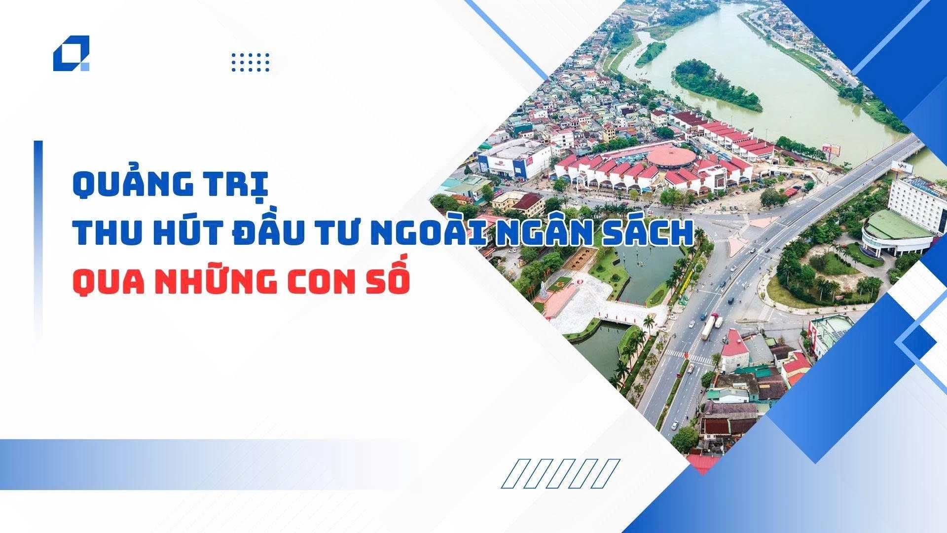 Quảng Trị-Thu hút đầu tư ngoài ngân sách qua những con số