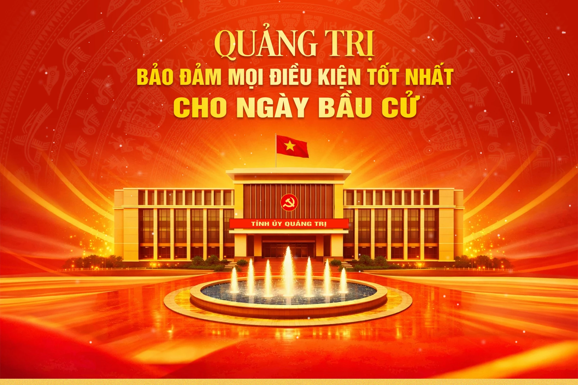 Quảng Trị bảo đảm điều kiện tốt nhất cho ngày bầu cử