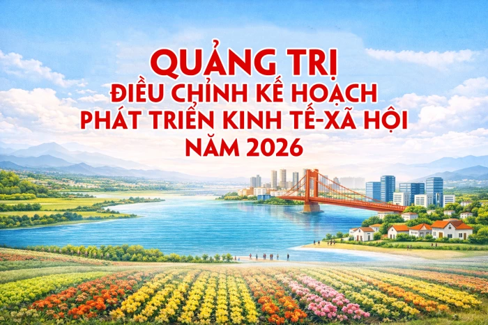 Quảng Trị điều chỉnh Kế hoạch phát triển kinh tế-xã hội năm 2026
