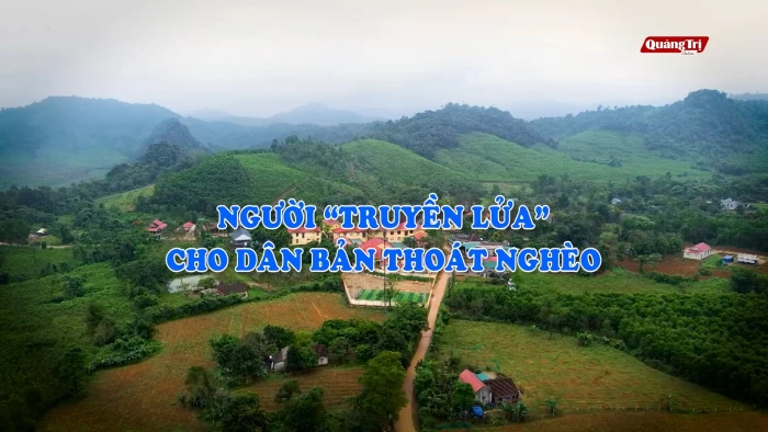Người 'truyền lửa' cho dân bản thoát nghèo