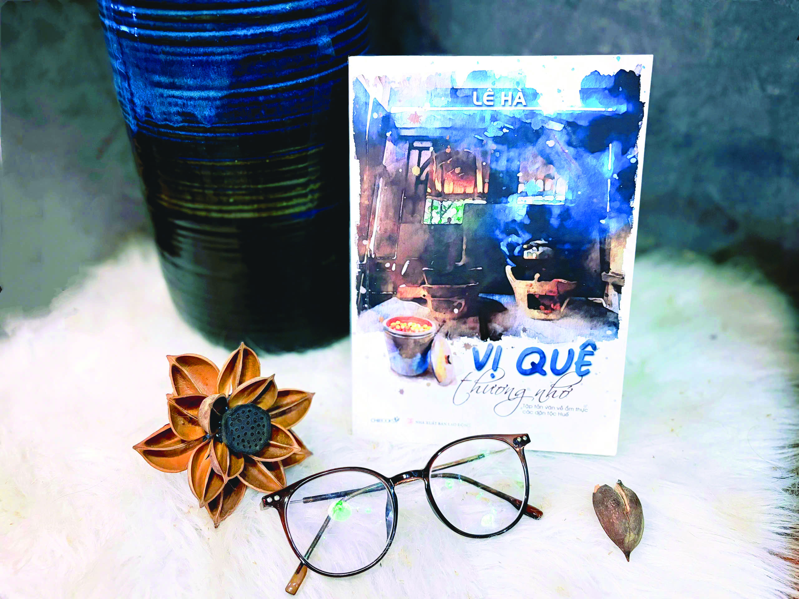 Tìm lại dấu xưa qua 'Vị quê thương nhớ'