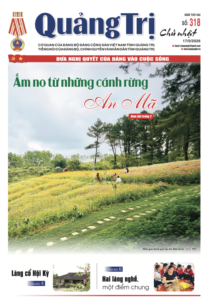 Báo Quảng Trị số 318 - Ngày 17/5/2026