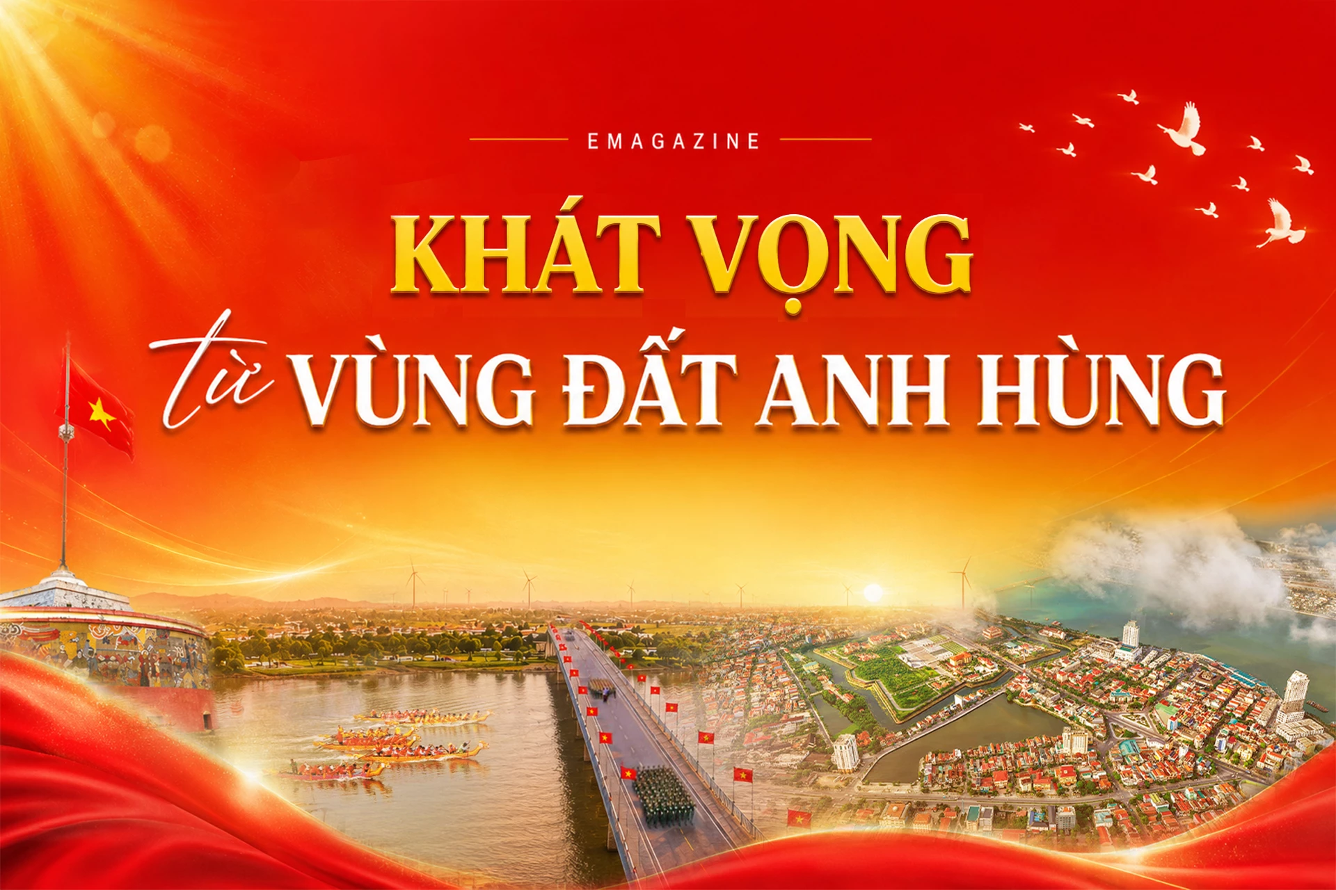 Khát vọng từ vùng đất anh hùng