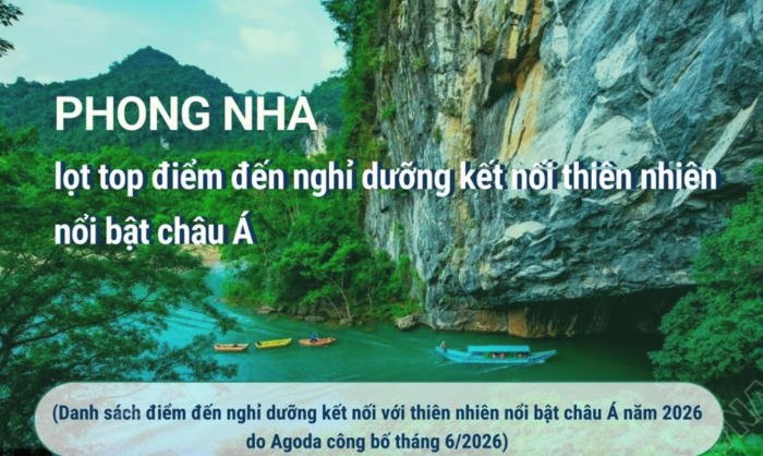 Phong Nha lọt top điểm đến nghỉ dưỡng kết nối thiên nhiên nổi bật châu Á
