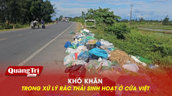 Khó khăn trong xử lý rác thải sinh hoạt ở xã Cửa Việt
