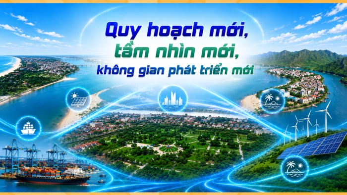 Quy hoạch mới, tầm nhìn mới, không gian phát triển mới