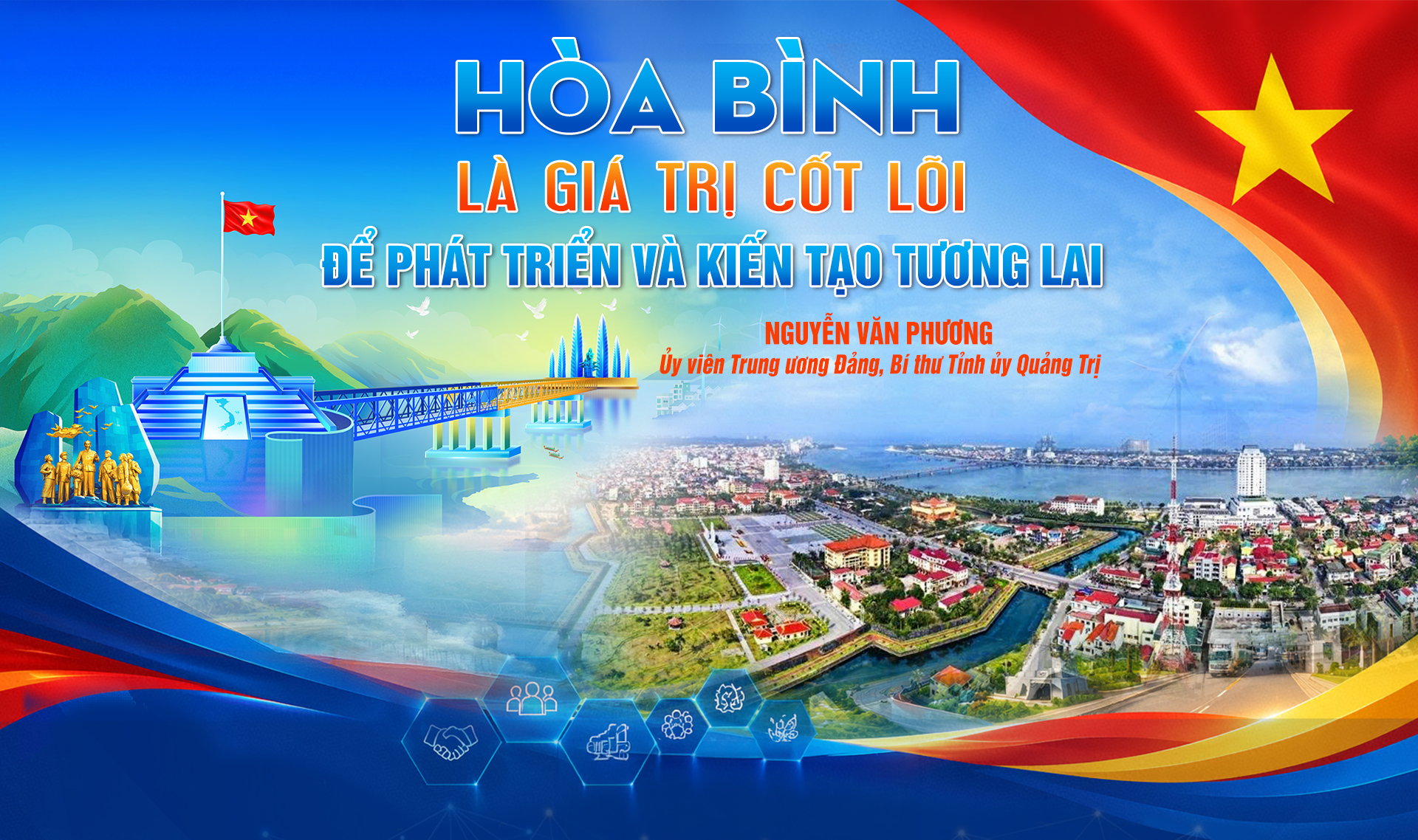 Hòa bình là giá trị cốt lõi để phát triển và kiến tạo tương lai