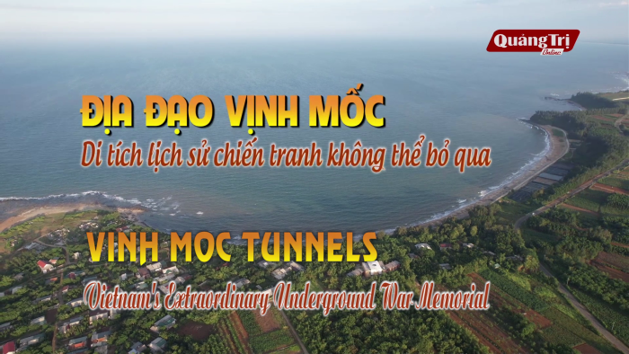 Khám phá Di tích lịch sử quốc gia đặc biệt Địa đạo Vịnh Mốc