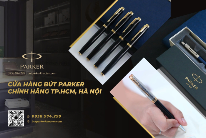 Bút Parker Việt Nam chính hãng, khắc tên nhanh chỉ 15 phút tại butparkerkhacten.com