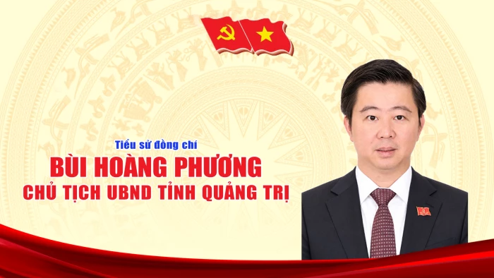 Tiểu sử và quá trình công tác của đồng chí Chủ tịch UBND tỉnh Quảng Trị
