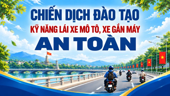 Chiến dịch đào tạo kỹ năng lái xe mô tô, xe gắn máy an toàn