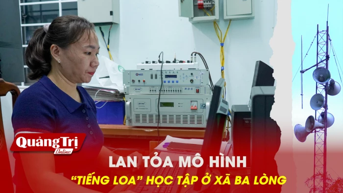 Lan toả mô hình “tiếng loa” học tập ở xã Ba Lòng