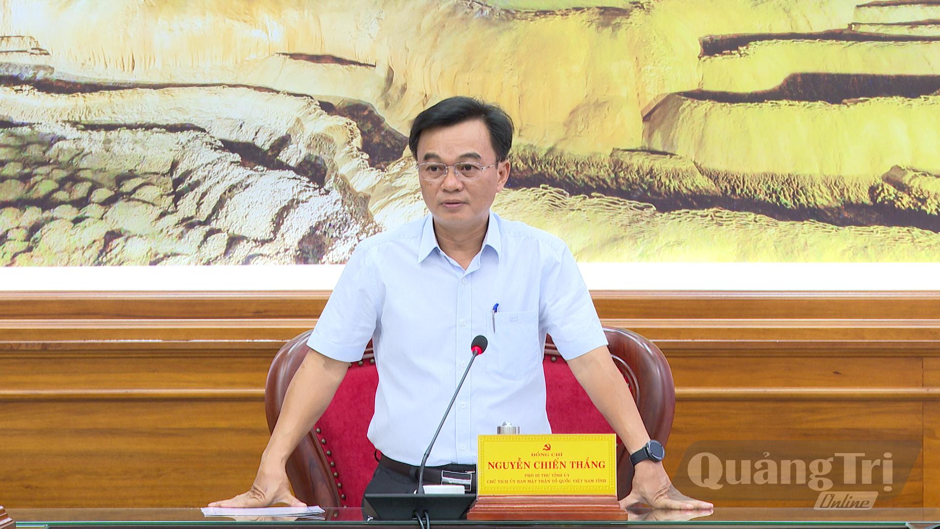 Đồng chí Nguyễn Chiến Thắng, Phó Bí thư Tỉnh ủy, Chủ tịch Ủy ban MTTQ Việt Nam tỉnh phát biểu kết luận buổi làm việc - Ảnh: NL