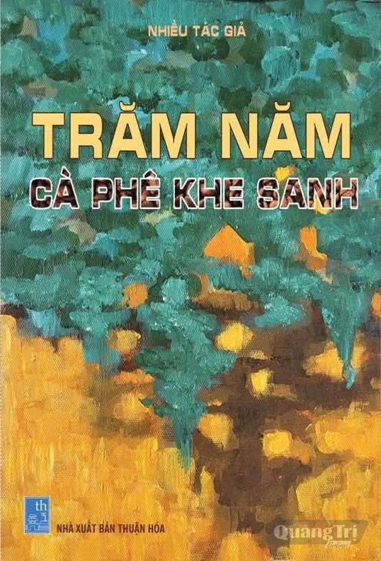 Bìa sách Trăm năm cà phê Khe Sanh - Ảnh: P.X.D