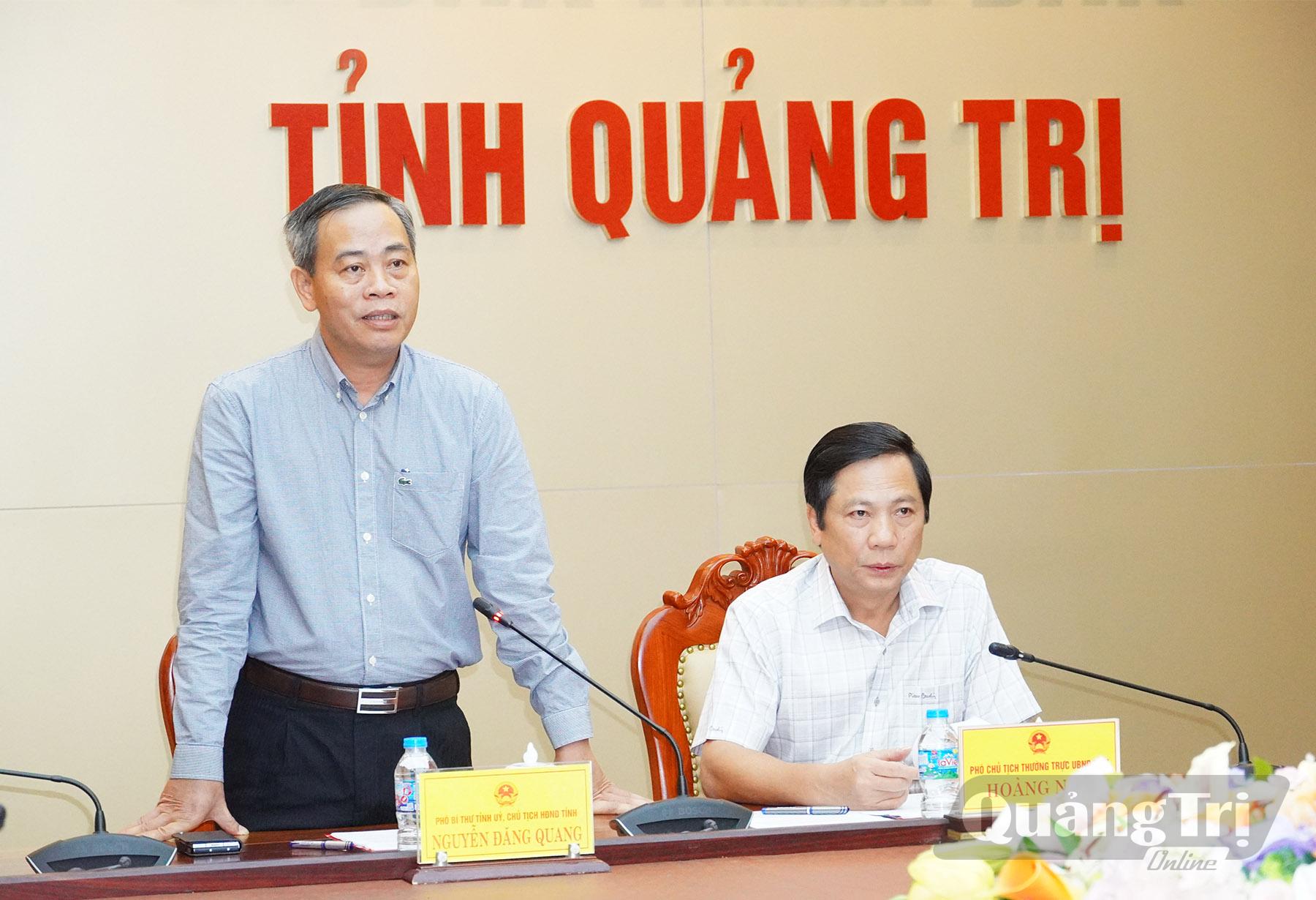 Đồng chí Nguyễn Đăng Quang, Phó Bí thư Tỉnh uỷ, Chủ tịch HĐND tỉnh phát biểu tại buổi làm việc - Ảnh: MT
