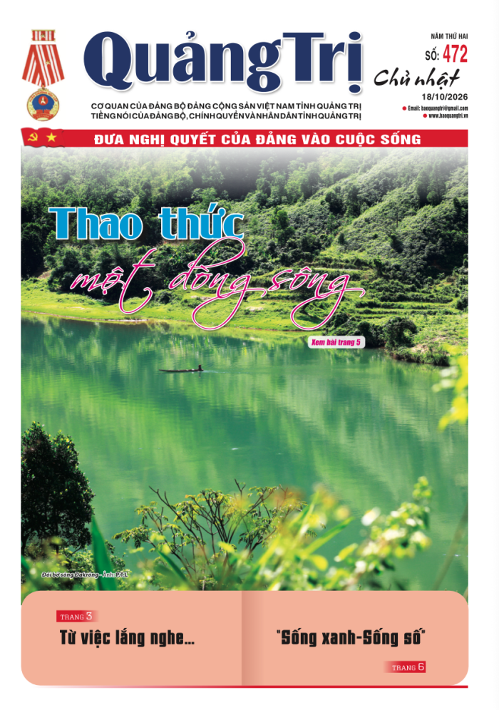 Báo Quảng Trị số 472 - Ngày 18/10/2026
