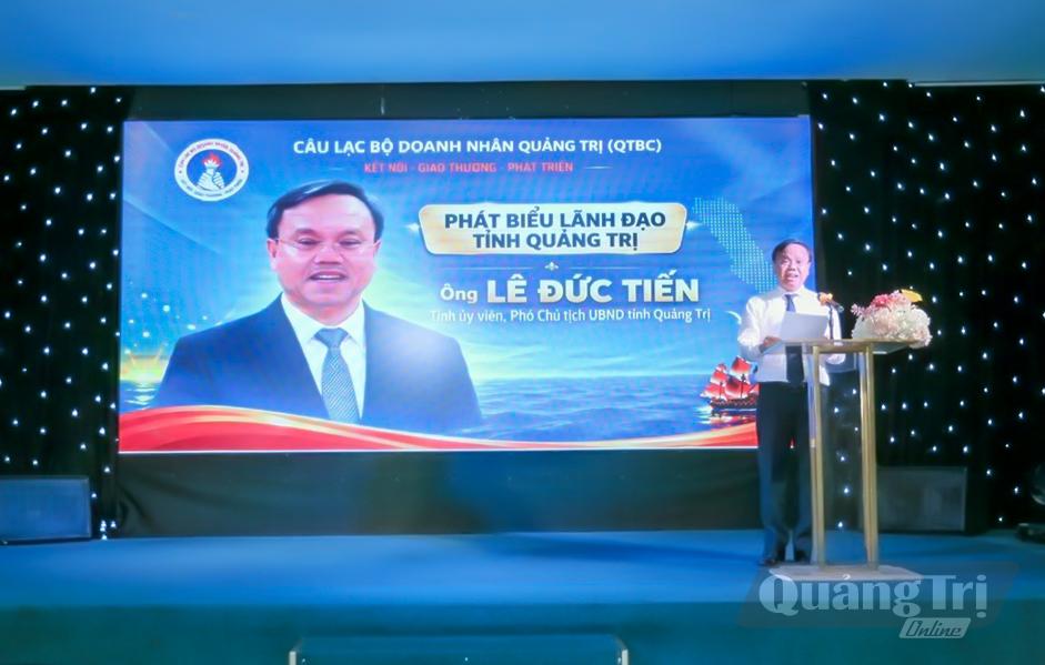 Đồng chí Lê Đức Tiến, Phó Chủ tịch UBND tỉnh phát biểu tại chương trình - Ảnh: QTBC