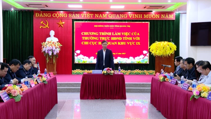 Thường trực HĐND tỉnh Quảng Trị làm việc với Chi cục Hải quan Khu vực IX