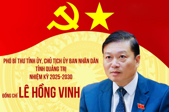 Đồng chí Lê Hồng Vinh, Phó Bí thư Tỉnh ủy, Chủ tịch UBND tỉnh Quảng Trị