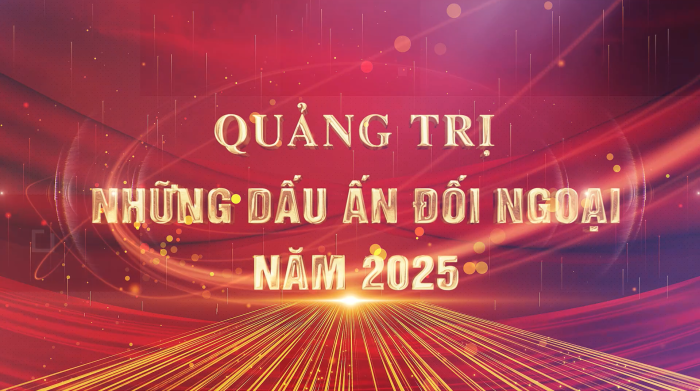 Quảng Trị: Những dấu ấn đối ngoại năm 2025