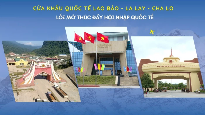 Cửa khẩu quốc tế Lao Bảo - La Lay - Cha Lo: Lối mở thúc đẩy hội nhập quốc tế