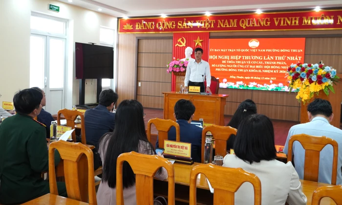 Hiệp thương lần thứ nhất giới thiệu người ứng cử đại biểu HĐND phường Đồng Thuận, nhiệm kỳ 2026-2031