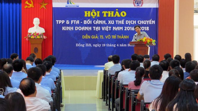 Hội thảo "TTP và FTA- Bối cảnh, xu thế dịch chuyển kinh doanh tại Việt Nam 2016-2018"
