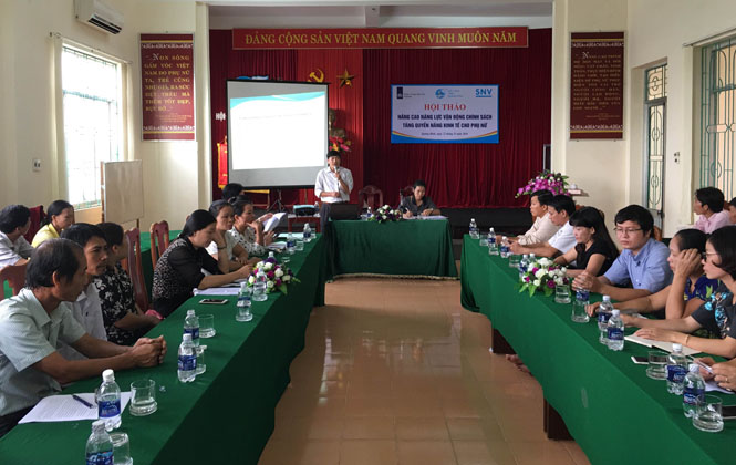 Hội thảo "Nâng cao năng lực vận động chính sách tăng quyền năng kinh tế cho phụ nữ"