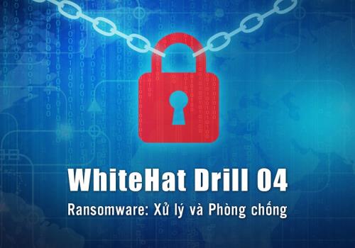 Diễn tập phòng chống và xử lý sự cố do virus tống tiền