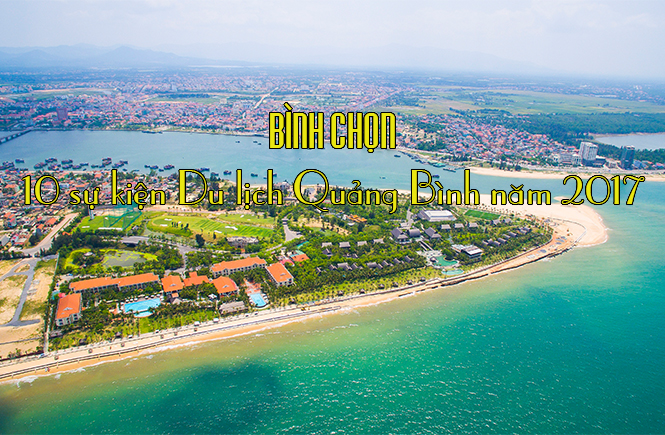 Bình chọn 10 sự kiện Du lịch Quảng Bình năm 2017