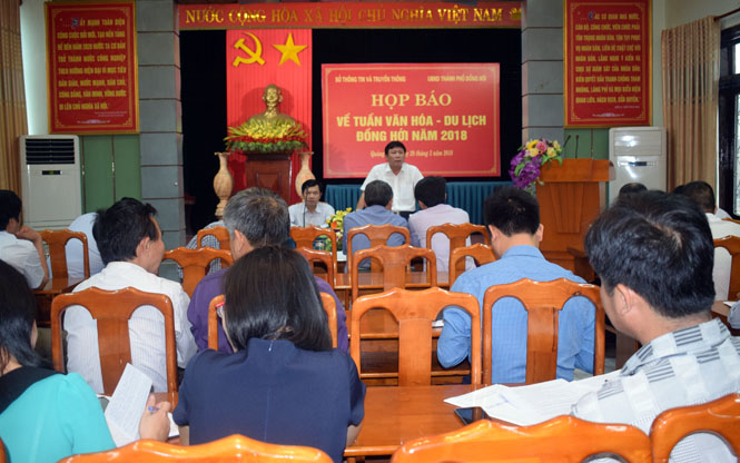 Họp báo về Tuần Văn hóa-Du lịch Đồng Hới năm 2018