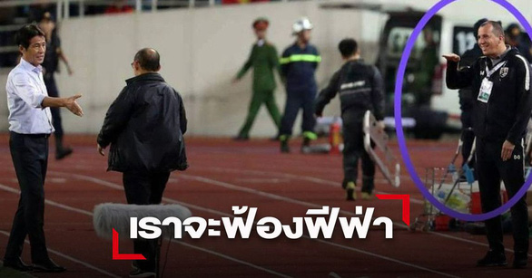 'Cười khẩy, mỉa mai' thầy Park, trợ lý HLV tuyển Thái đối mặt án phạt nặng