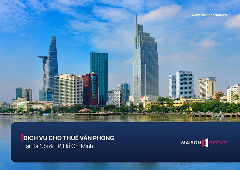 Maison Office - Tư vấn tìm thuê văn phòng hiện đại chuyên nghiệp