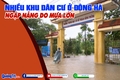 TP. Đông Hà: Đập tràn Đại Độ 1 bị ngập do mưa lớn kéo dài